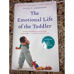 The Emotional Life of the Toddler by Alicia Leiberman